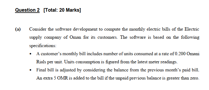 please I need the code + a flowchart before 24 hours Question