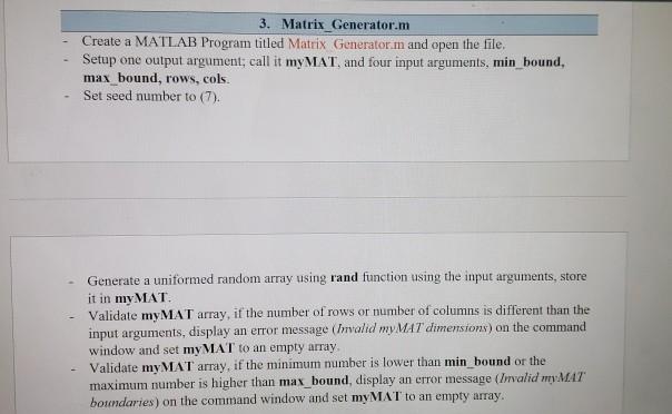 given instruction has been provided for what to program into MATLAB 1.