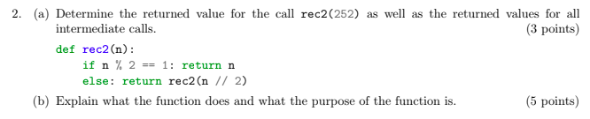 2. (a) Determine the returned value for the call rec2(252) as