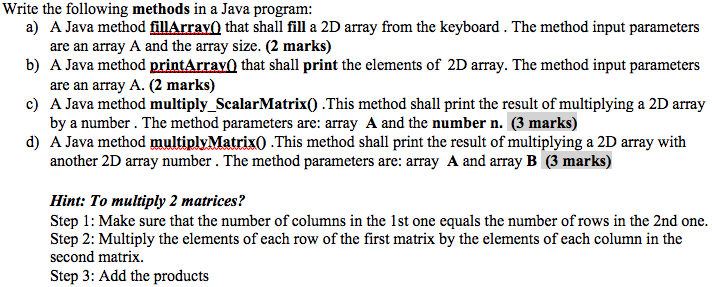  Write the following methods in a Java program: a) A Java