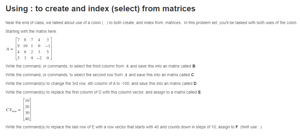 Using : to create and index (select) from matrices Near the