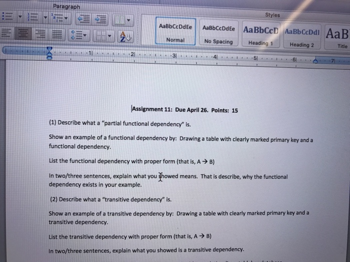  Describe what a "partial functional dependency" is. Show an example of
