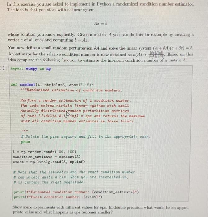  In this exercise you are asked to implement in Python a