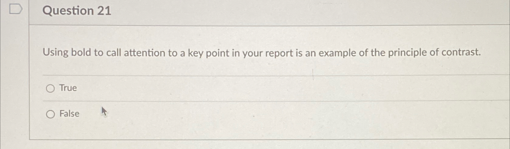  Question 21 Using bold to call attention to a key point