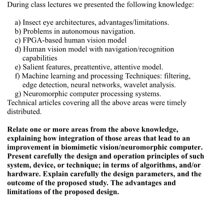  During class lectures we presented the following knowledge: a) Insect eye
