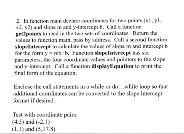  Please help me with this C programming problem. Thank you. In