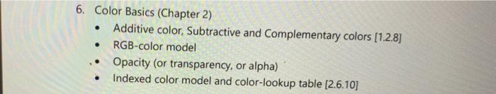  6. Color Basics (Chapter 2) Additive color. Subtractive and Complementary colors