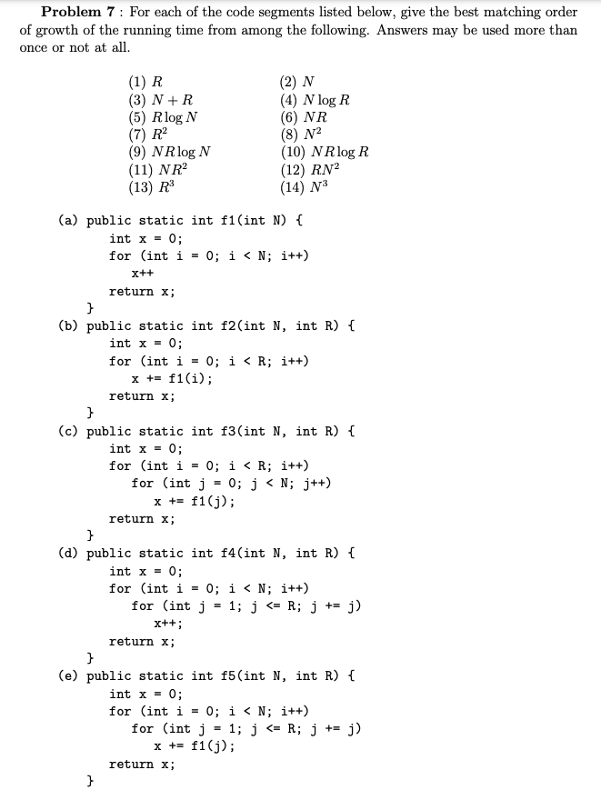  Problem 7: For each of the code segments listed below, give