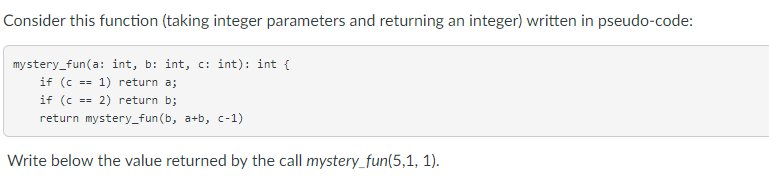 Consider this function (taking integer parameters and returning an integer) written