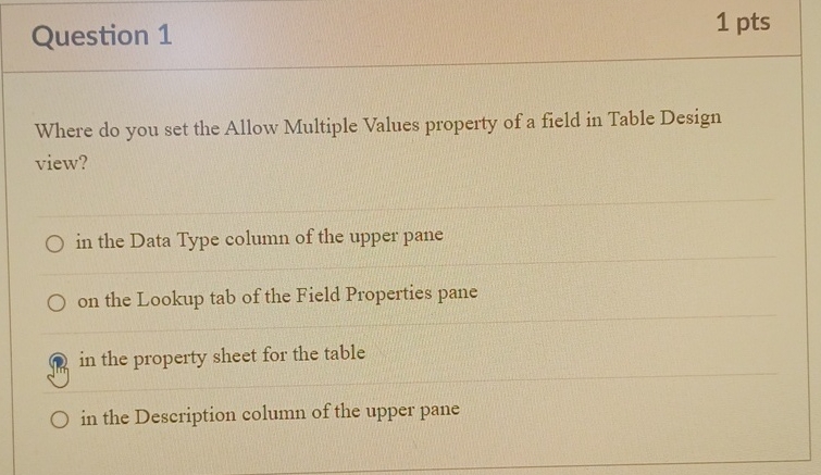  Question 1 1 pts Where do you set the Allow Multiple