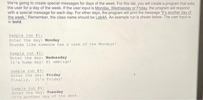 code in java please We're going to create special messages for days