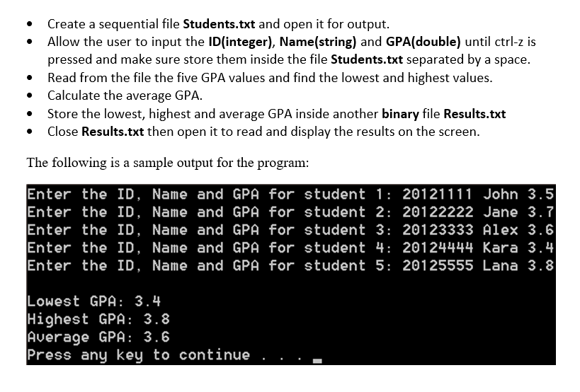  . Create a sequential file Students.txt and open it for output.