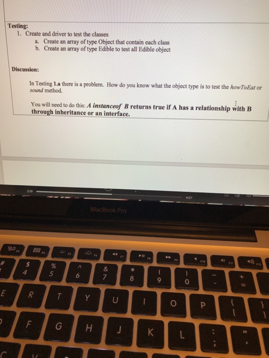 has one method howToEat that returns a String 2. Create an abstract