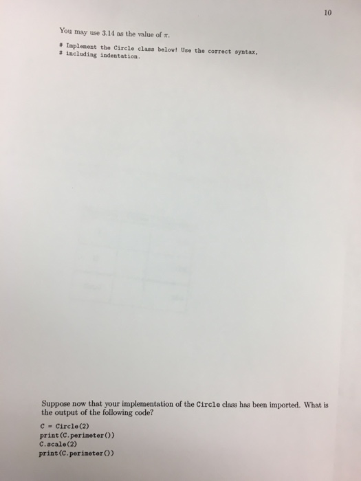 called Circle for two-dimensional circles. Circle objects have two instance attributes, namely