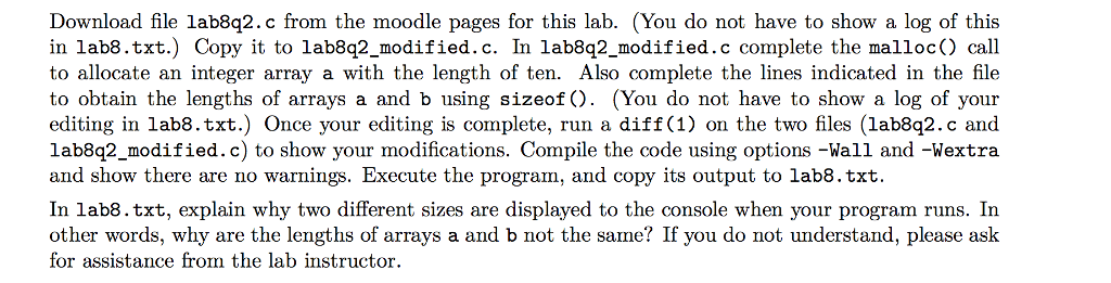 Using C programming and UNIX/Linux terminal. /* * Program for lab8q2.c */
