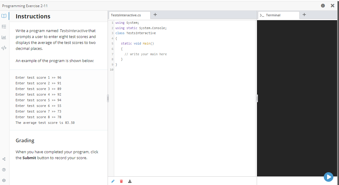  Programming Exercise 2-11 X IT Testsinteractive.cs + Instructions + >_ Terminal