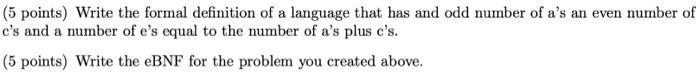 Dont copy from chegg. Its wrong (5 points) Write the formal definition
