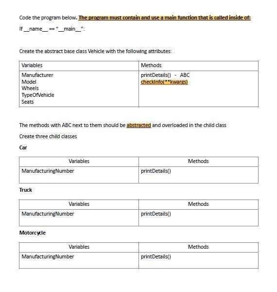  language is python Code the program below. The program must contain