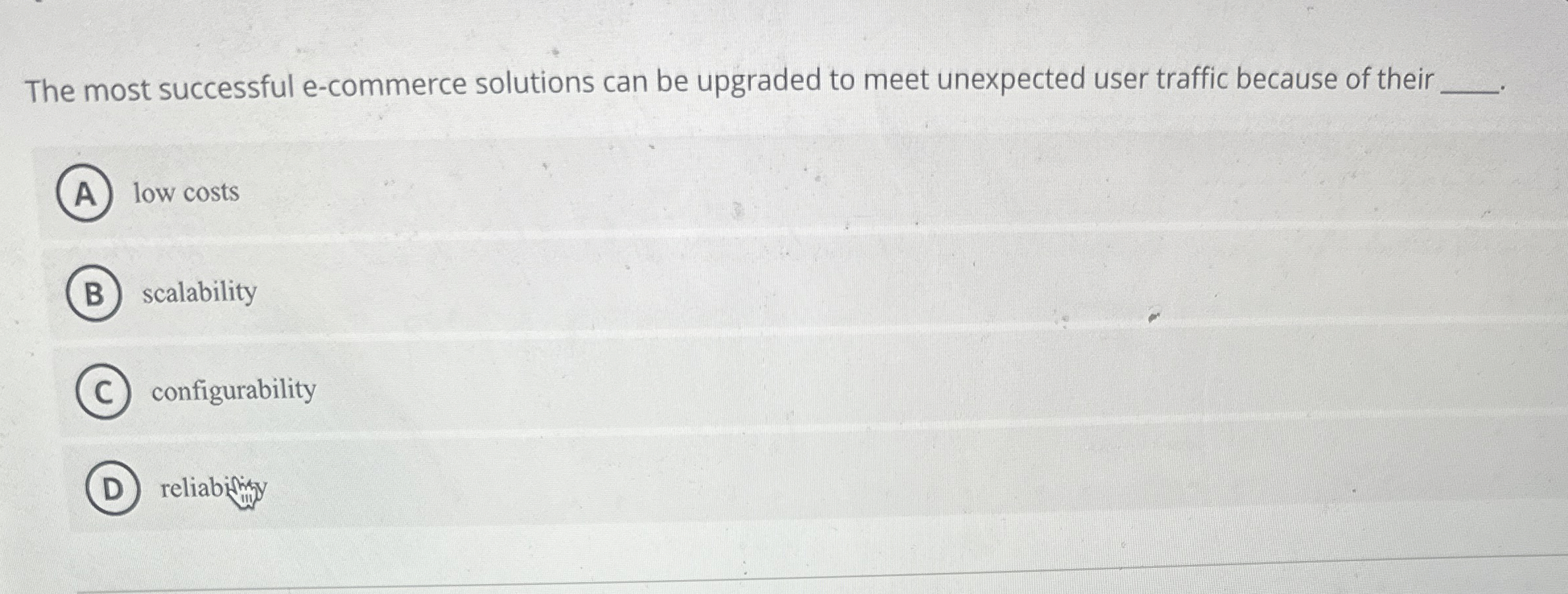  The most successful e-commerce solutions can be upgraded to meet unexpected
