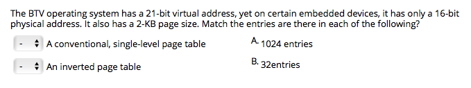 The BTV operating system has a 21-bit virtual address, yet on