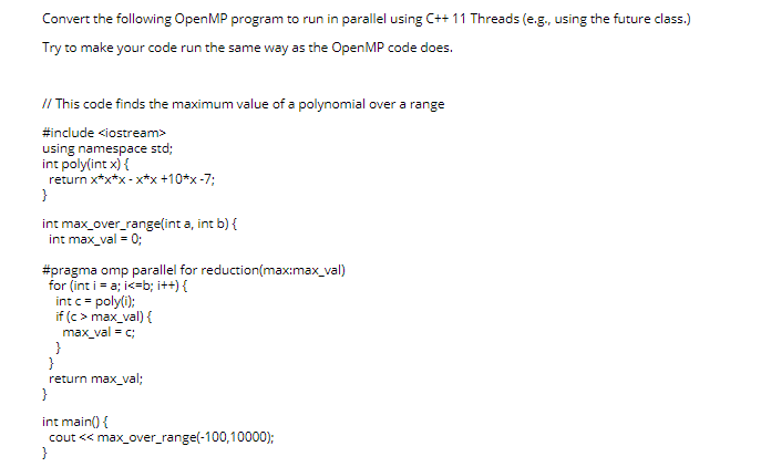  Convert the following OpenMP program to run in parallel using C++