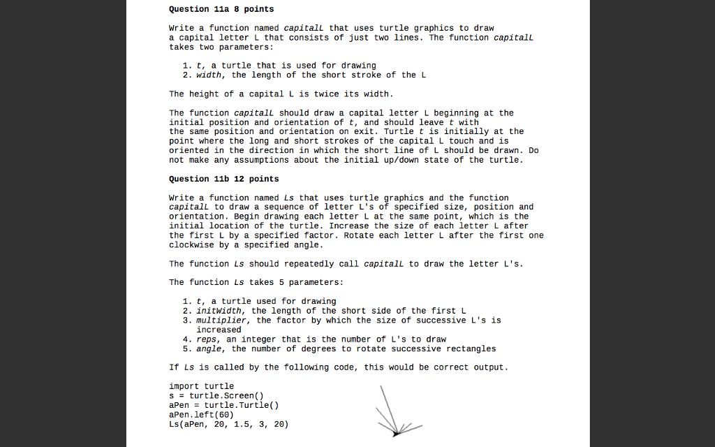 PYTHON CODE PLEASE! Question 11a 8 points Write a function named capitalL