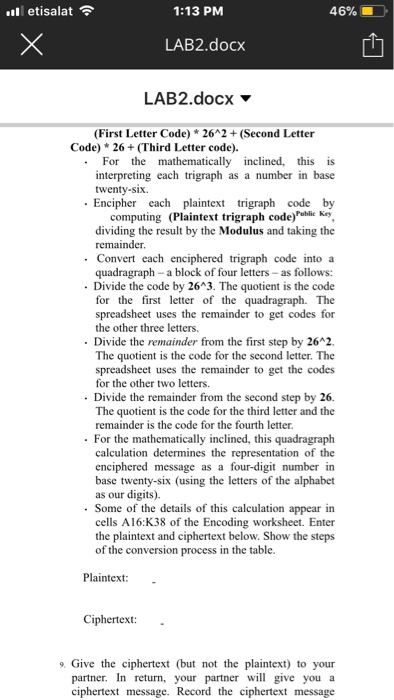 Alice Step & Encrypt M using Bob's public key Opher text C