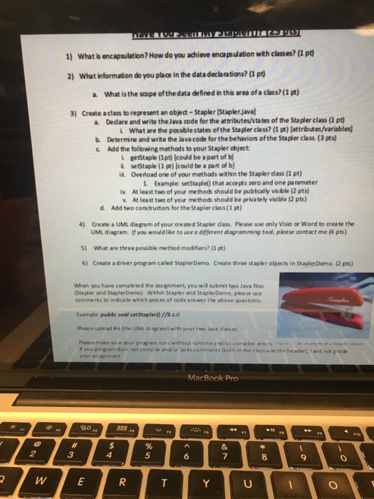  Answer all questions 1) What ls encapsulation? How do you achieve