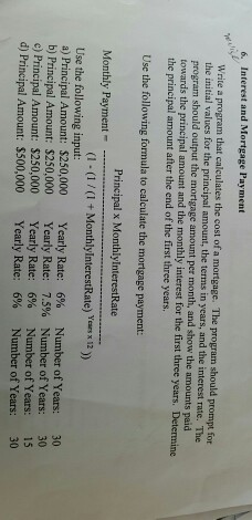  I need it in C++ Write a program that calculates the