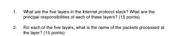  What are the five layers in the Internet protocol stack? What