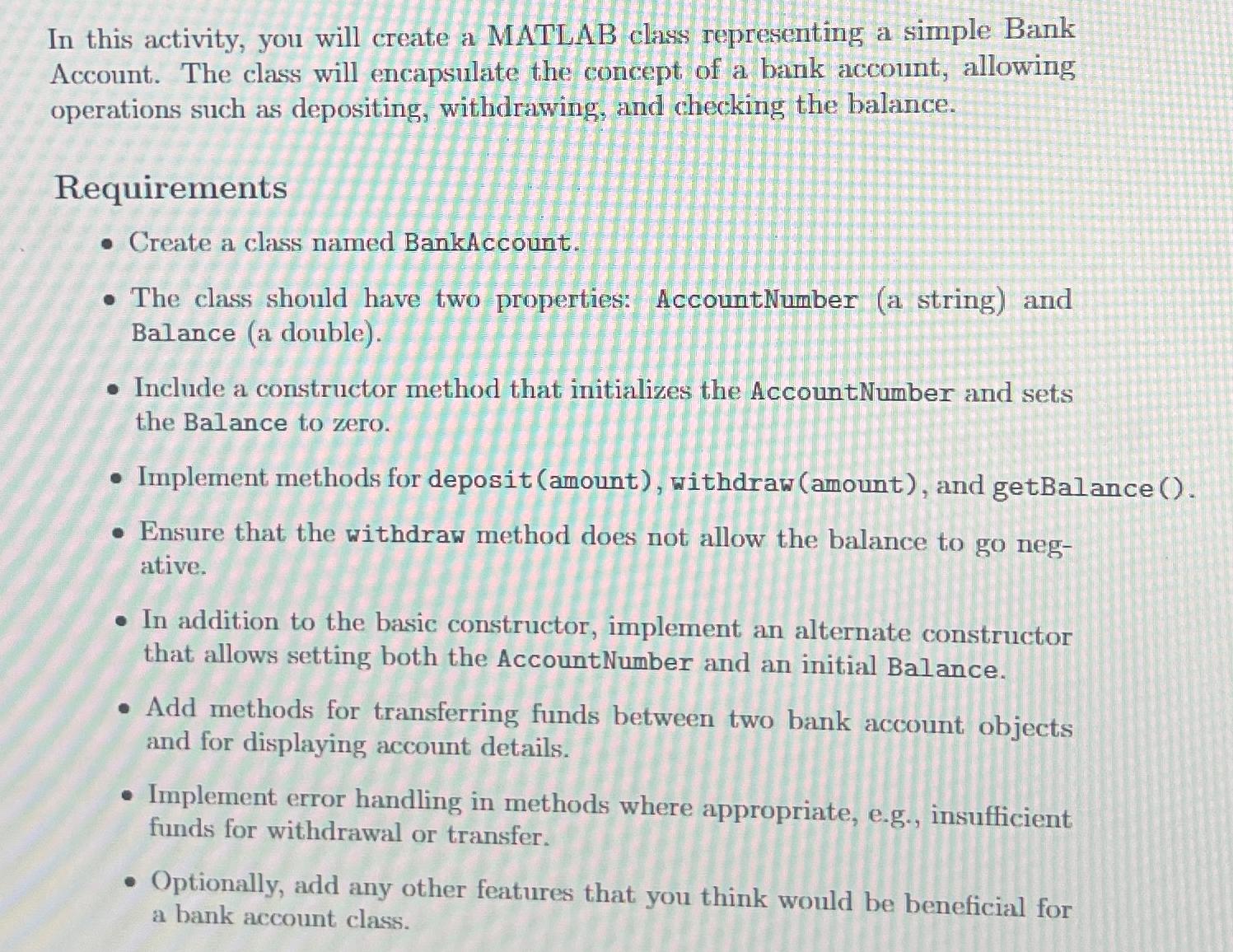  In this activity, you will create a MATLAB class representing a