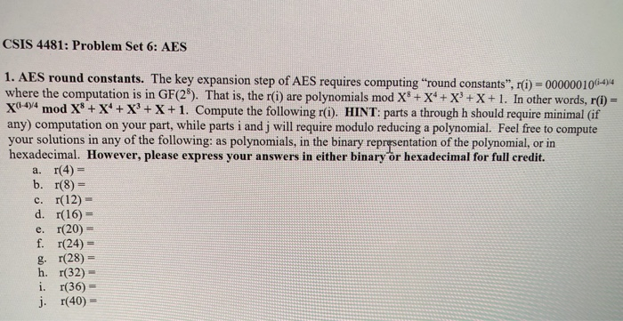  CSIS 4481: Problem Set 6: AES 1. AES round constants. The