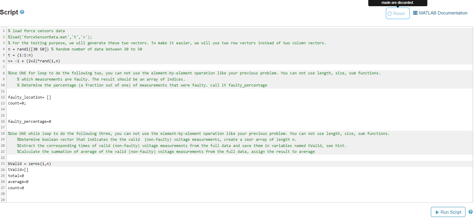 please help me solve this on Matlab grader ,use the same script