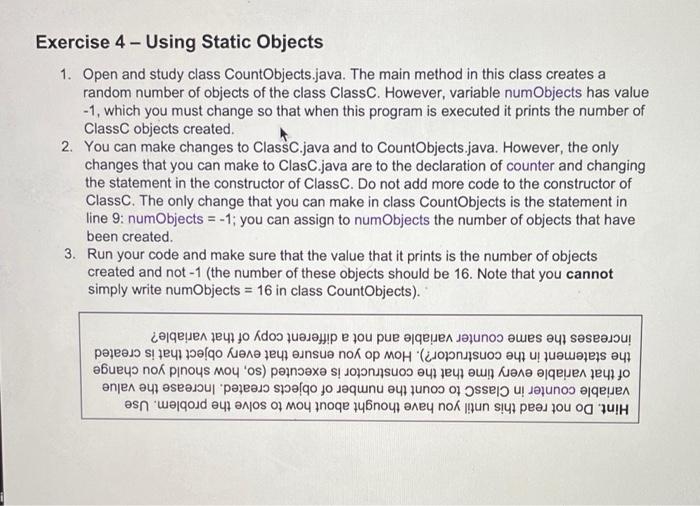  Exercise 4 - Using Static Objects 1. Open and study class