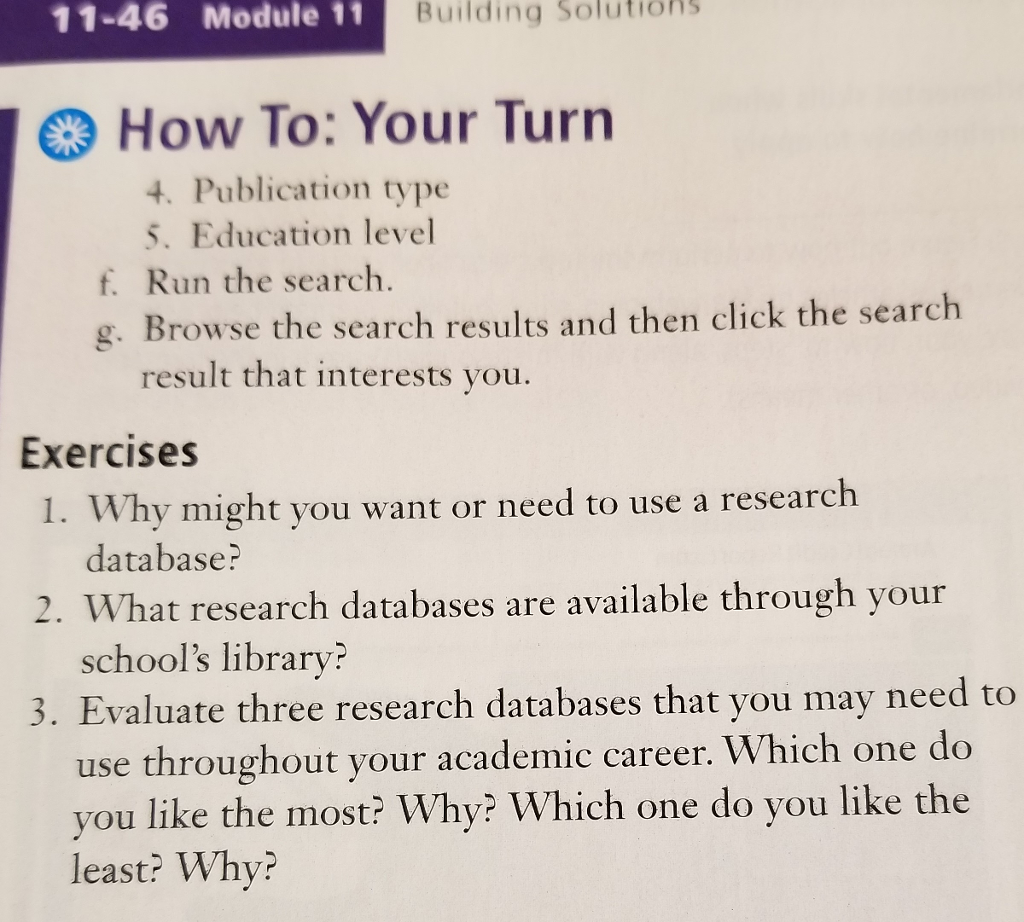research databases to locate information about a particular topic. Resear databases often