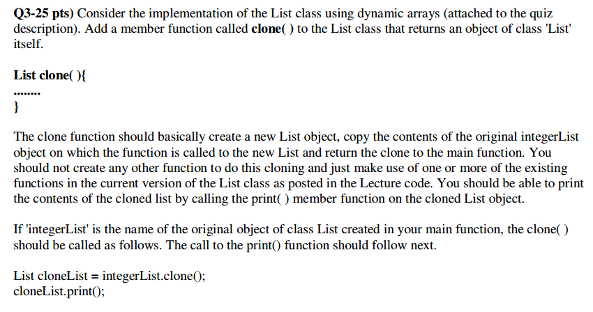  Please code in C++!! Consider the implementation of the List class