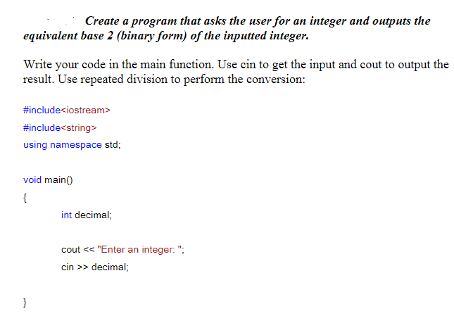 Write in C++ Create a program that asks the user for an