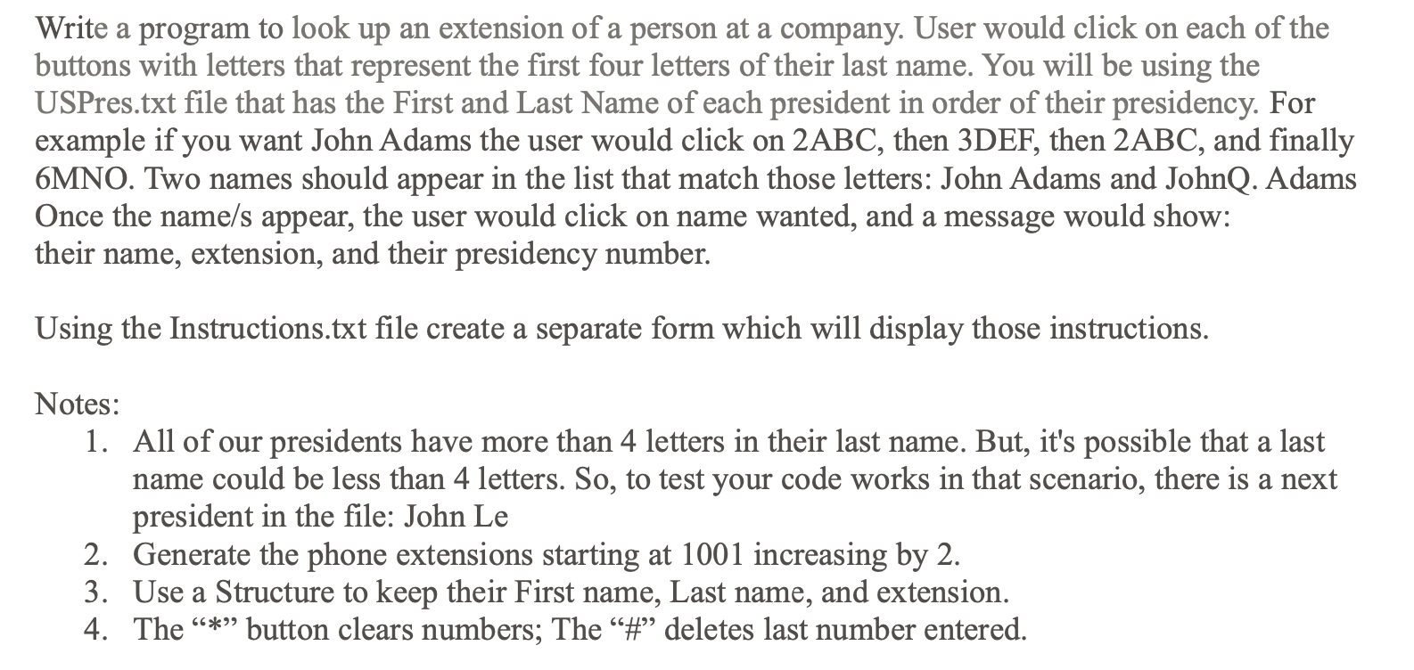 options have asked for. thx Form shown at start up: Shown after