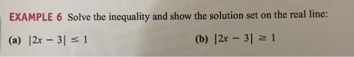 the real line: (a) |2x - 3= 1 (b) |2x - 321