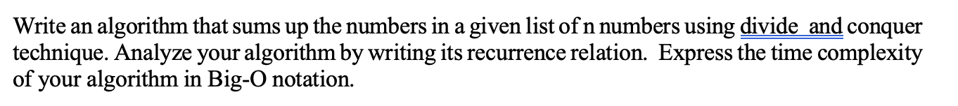 Write an algorithm that sums up the numbers in a given