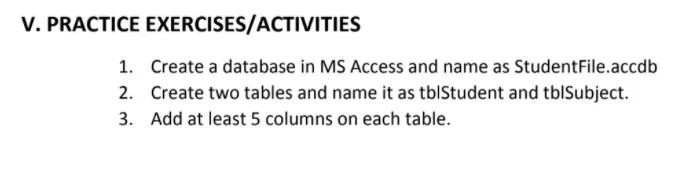  need help to answer plsss V. PRACTICE EXERCISES/ACTIVITIES 1. Create a