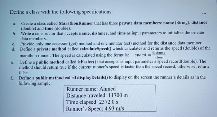  Define a class with the following specifications: . c. e. a.