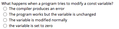 What happens when a program tries to modify a const variable? What