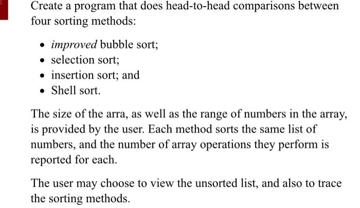  Comparing different sorting methods in java Create a program that does