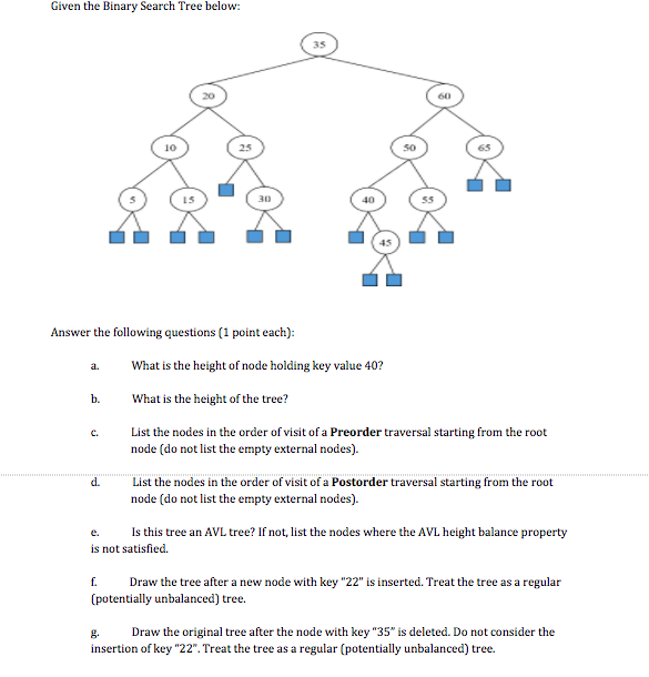  Thumbs up for correct answer. Given the Binary Search Tree below: