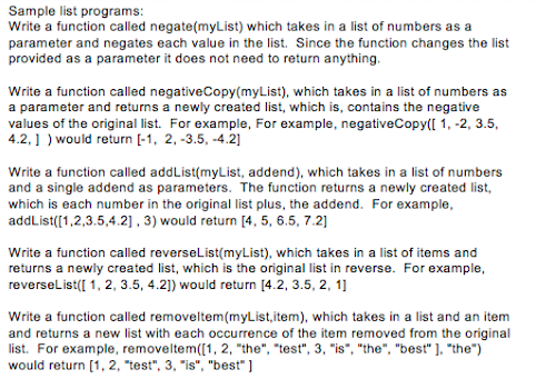 Python Please Sample list programs Write a function called negate(myList) which takes