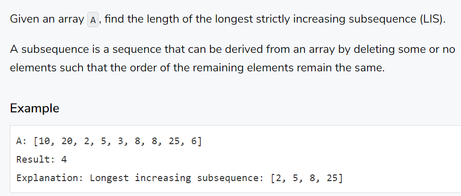  Given an array A, find the length of the longest strictly