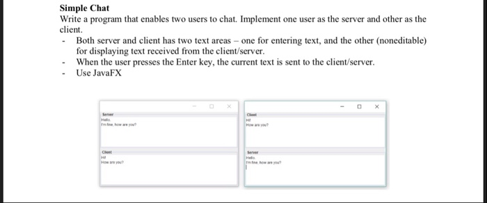  Write java code for the below Simple Chat Write a program