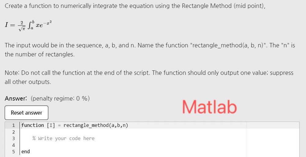  Create a function to numerically integrate the equation using the Rectangle