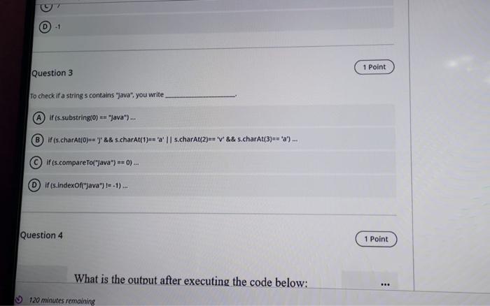  java -1 1 Point Question 3 To check if a strings